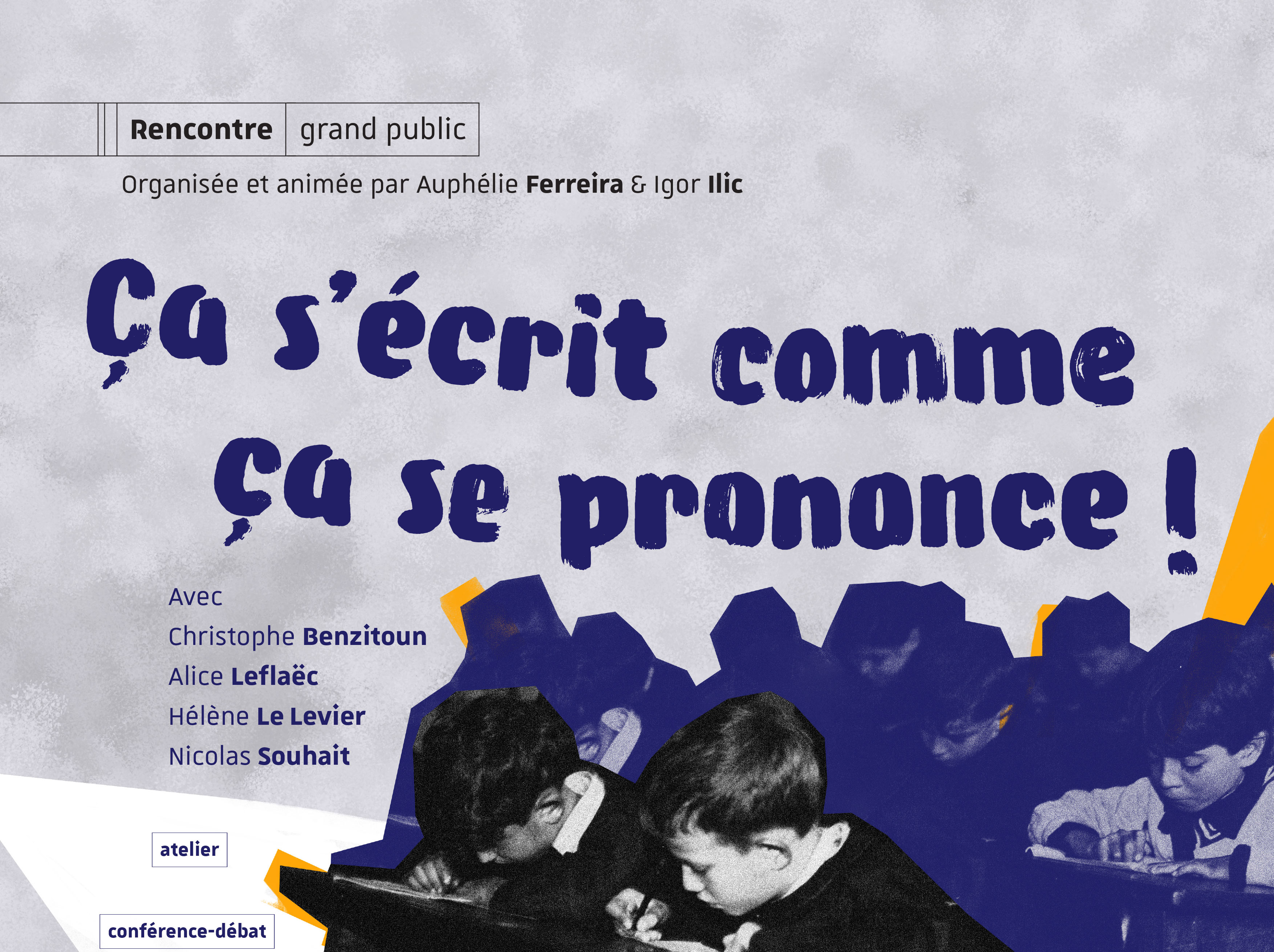 Rencontre - Ça s’écrit comme ça se prononce !